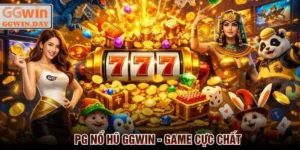 Blog Game GGWin - Kiến Thức Nâng Cao Khả Năng Thắng Cược